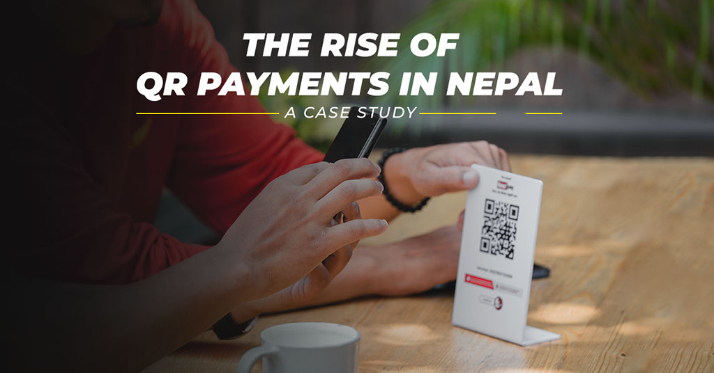 The Rise of QR Payments in Nepal: A Case Study - Featured Image