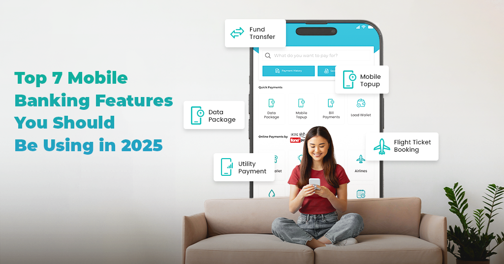 Top 7 Mobile Banking Features You Should Be Using in 2025 - Featured Image